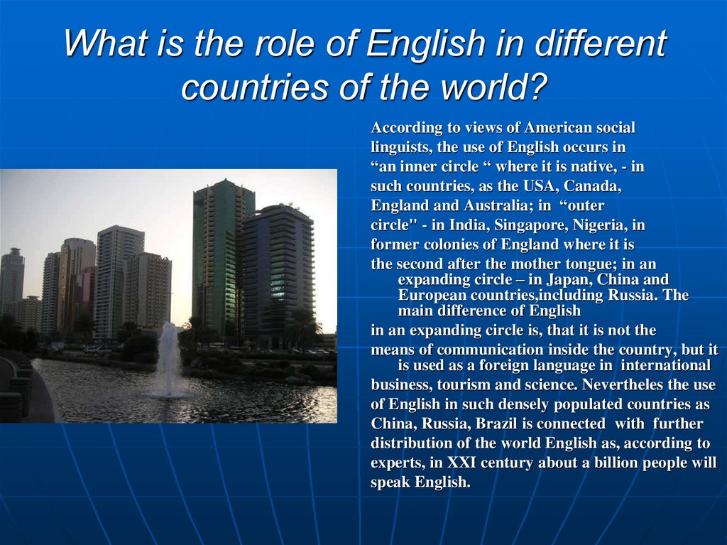 What is the role of English in different countries of the world?