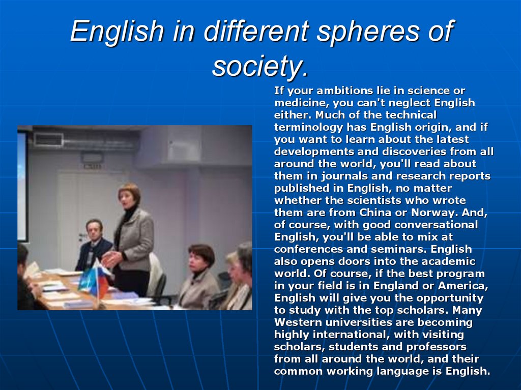 English in different spheres of society.