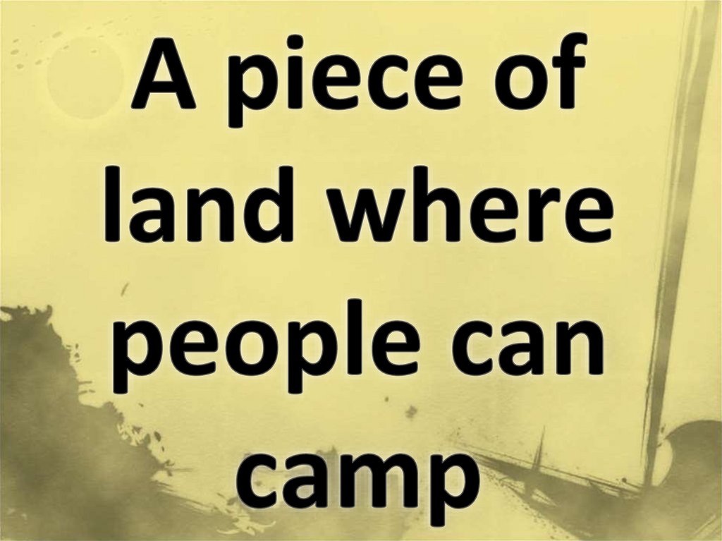 A piece of land where people can camp