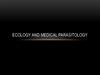 Ecology and medical parasitology