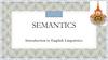Semantics. Introduction to English linguistics