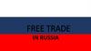 Free trade in Russia