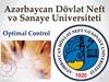 Azərbaycan Dövlət Neft və Sənaye Universiteti Optimal Control