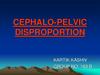 Cephalo-pelvic disproportion