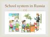 School system in Russia