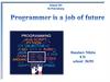 Programmer is a job of future