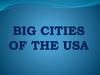 Big cities of the USA