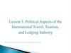 Political Aspects of the International Travel, Tourism, and Lodging Industry