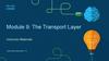Module 9: The Transport Layer