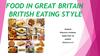 Food in Great Britain. British eating style