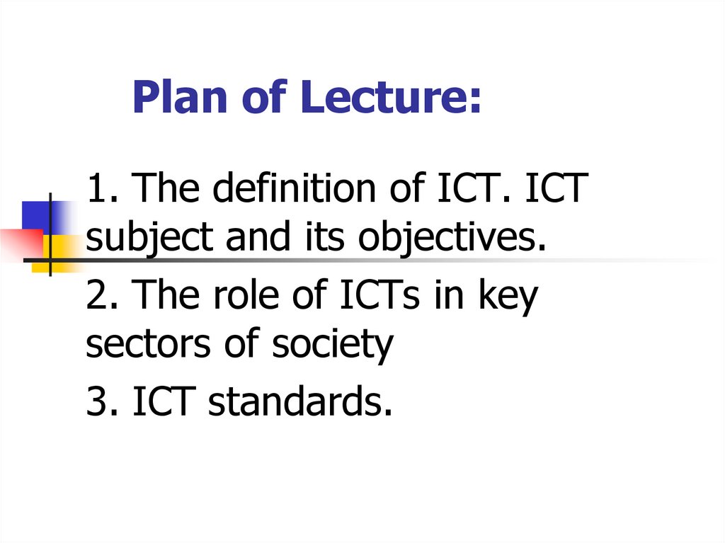 Plan of Lecture: