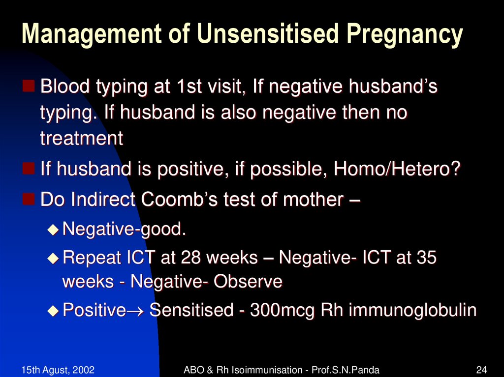 Management of Unsensitised Pregnancy