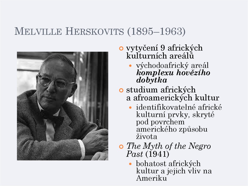Melville Herskovits (1895–1963)