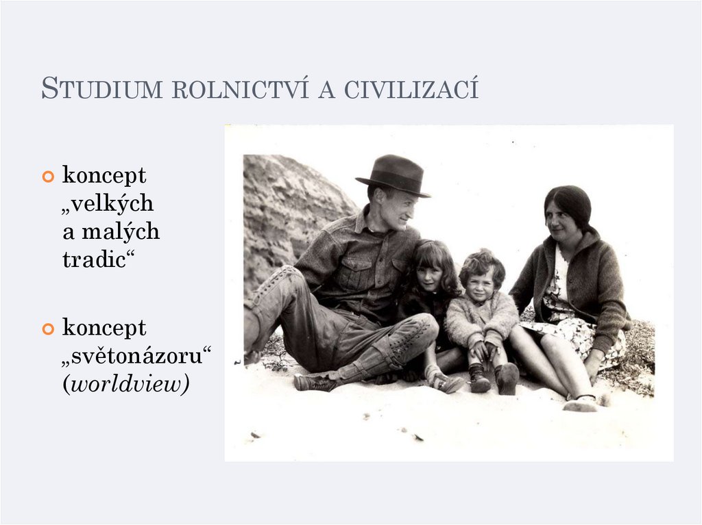 Studium rolnictví a civilizací