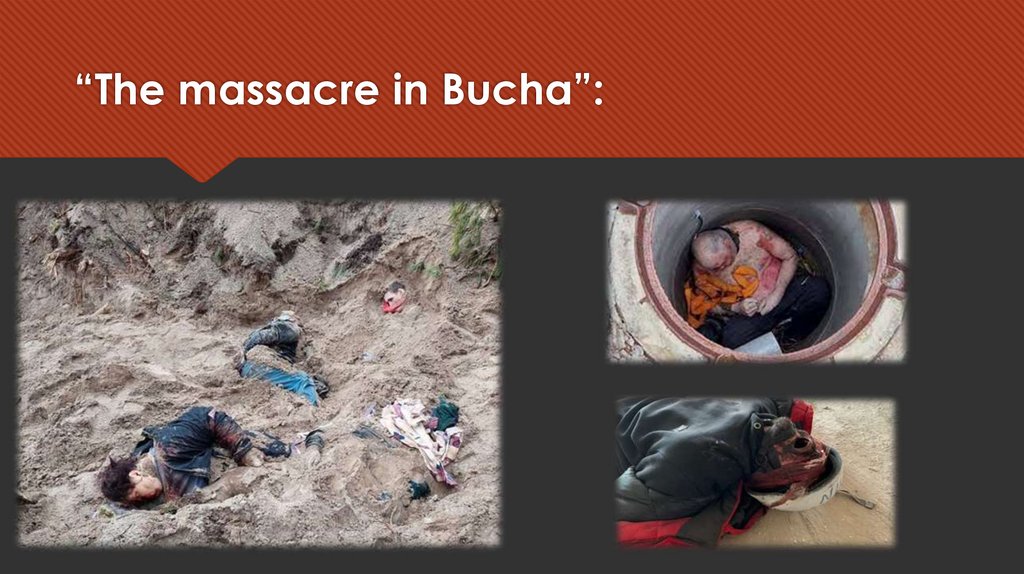 “The massacre in Bucha”: