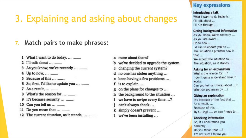 3. Explaining and asking about changes