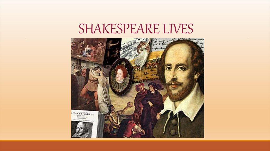 Shakespeare lives