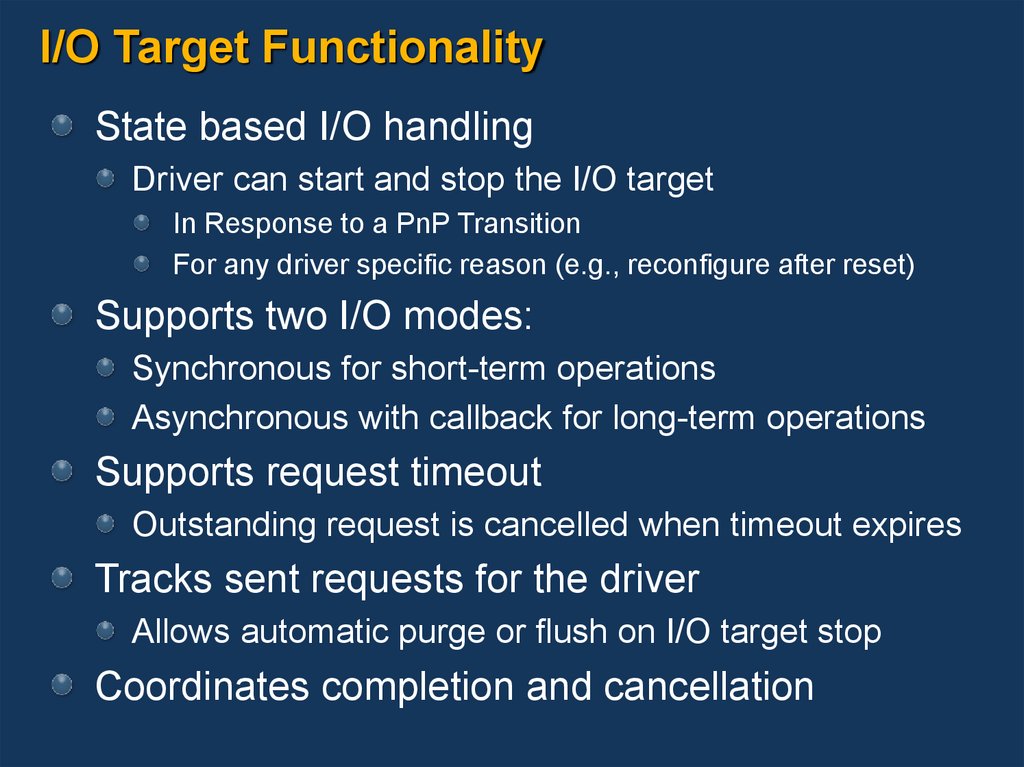 I/O Target Functionality