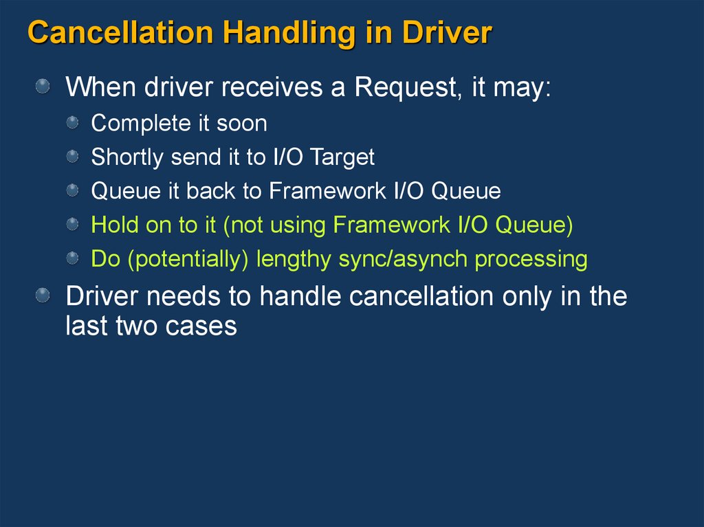 Cancellation Handling in Driver