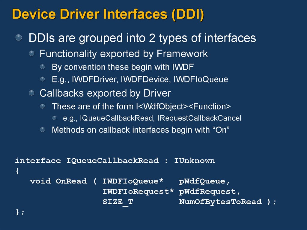 Device Driver Interfaces (DDI)