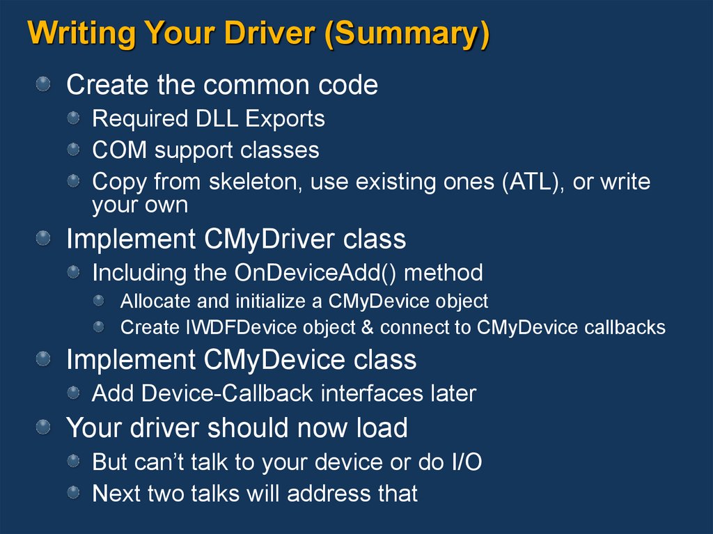 Writing Your Driver (Summary)