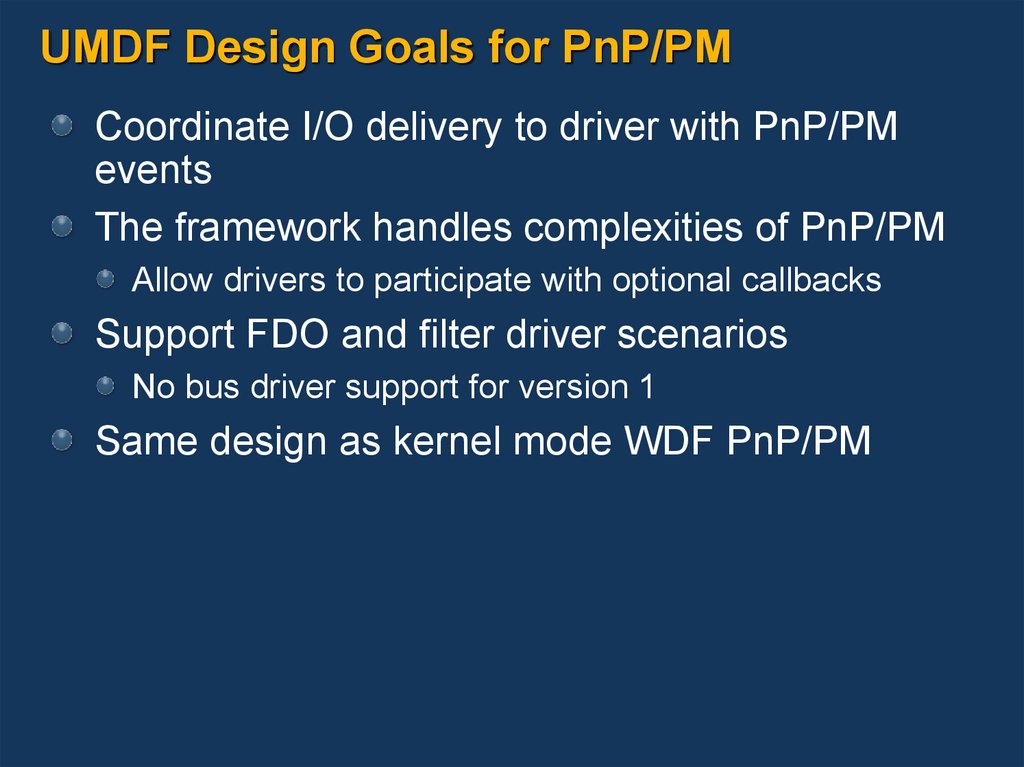 UMDF Design Goals for PnP/PM