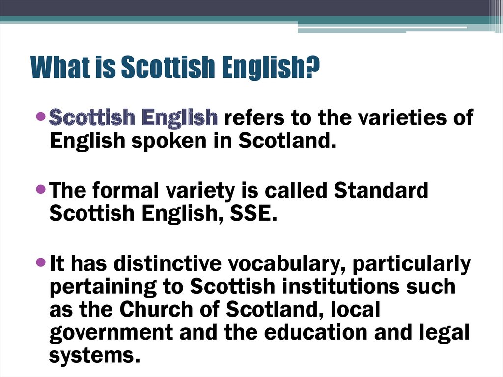 What is Scottish English?