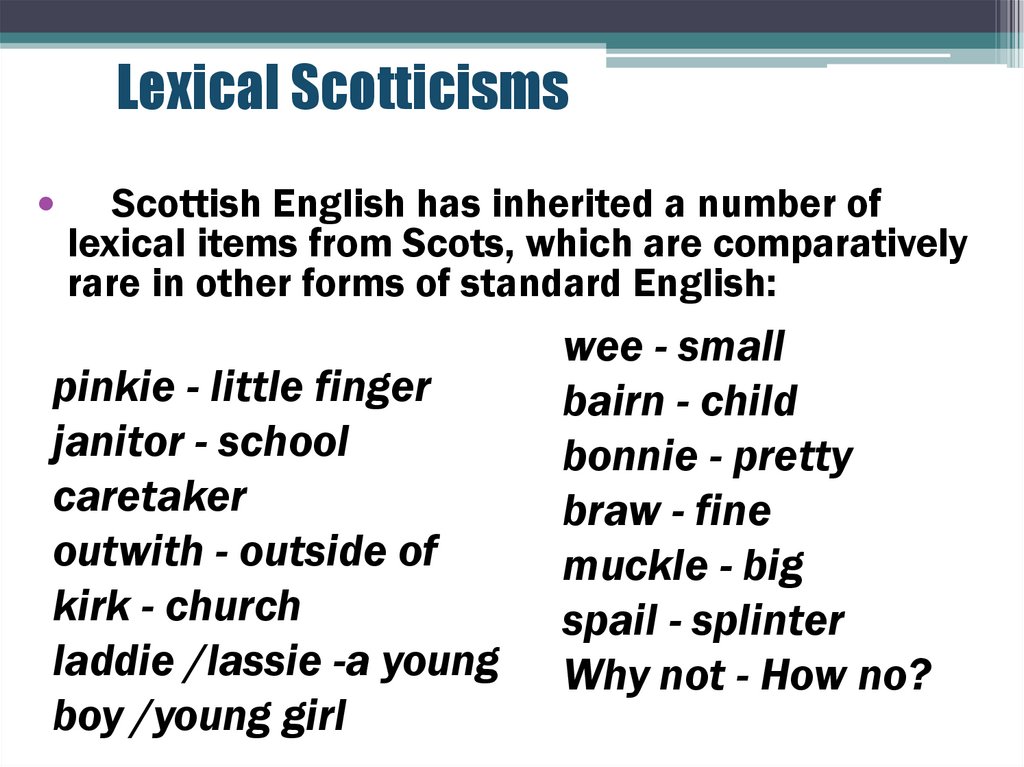 Lexical Scotticisms
