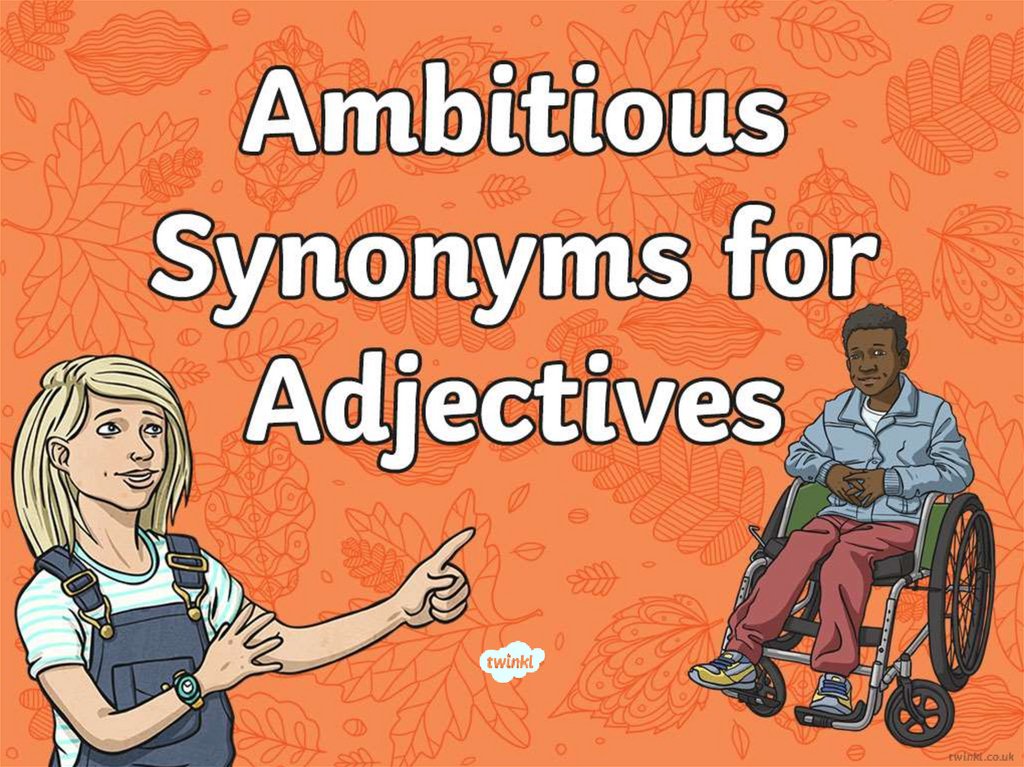 ambitious-synonyms-for-ajectives