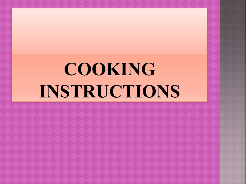 Cooking instructions