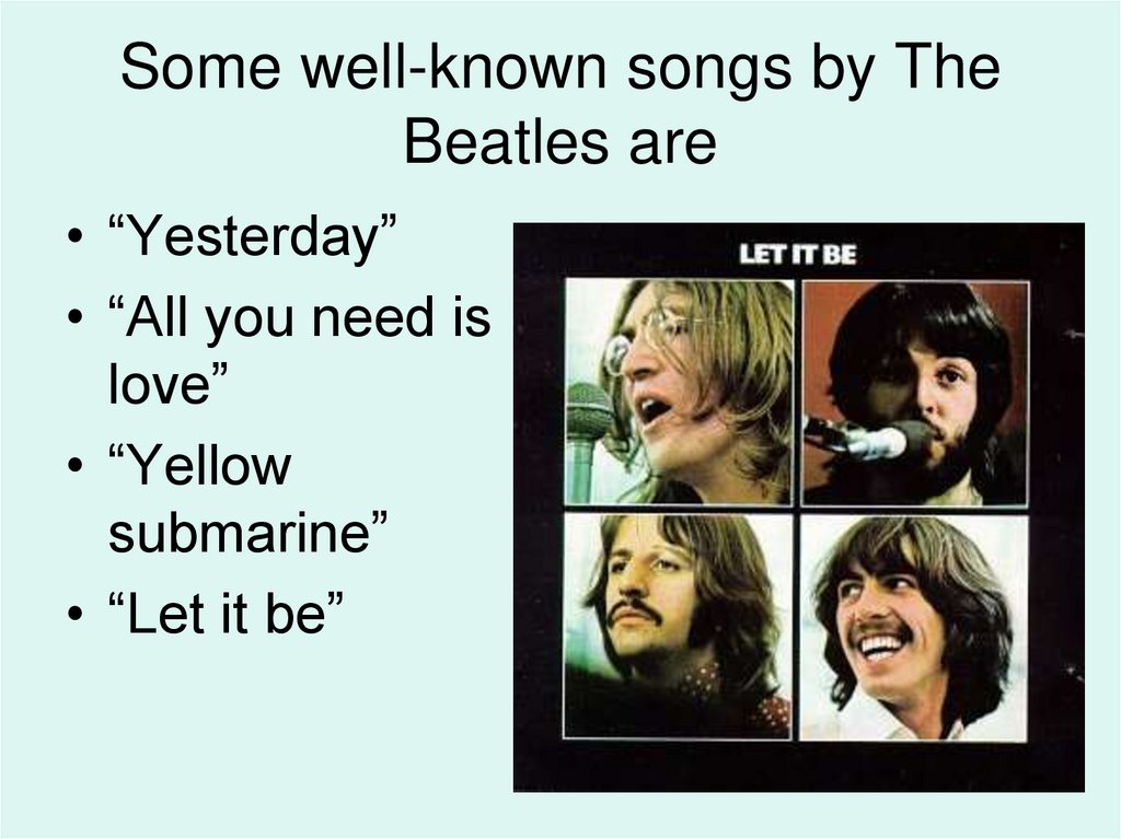 Some well-known songs by The Beatles are