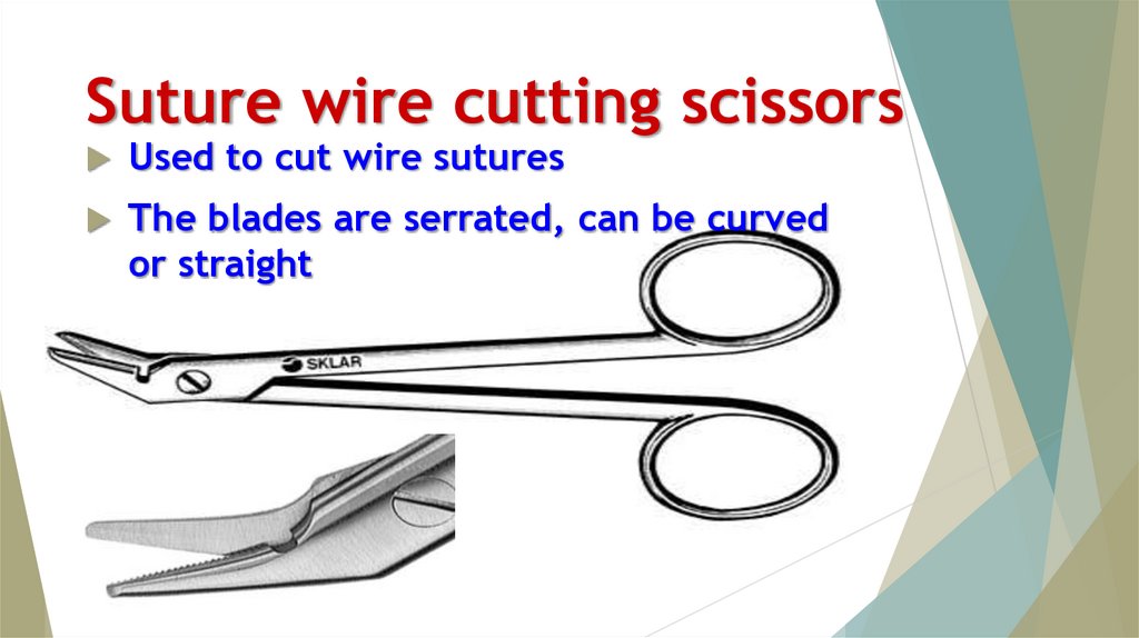 Use the scissors. Suture Cutting Scissors. Wire Cutting. Bluetooth is Scissors Cutting the wire. Wire Cutter - to Cut the wire to the desired length..