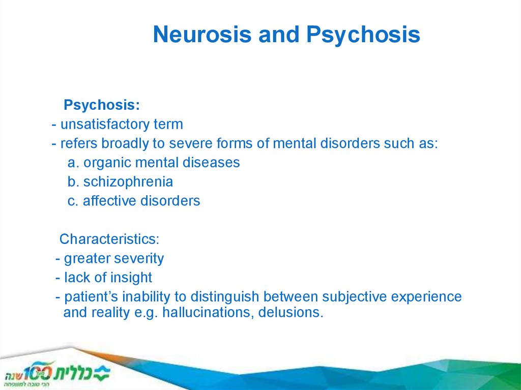 Neurosis and Psychosis