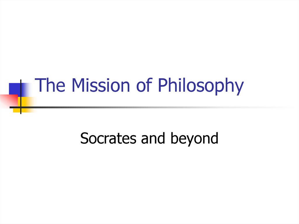 The Mission of Philosophy