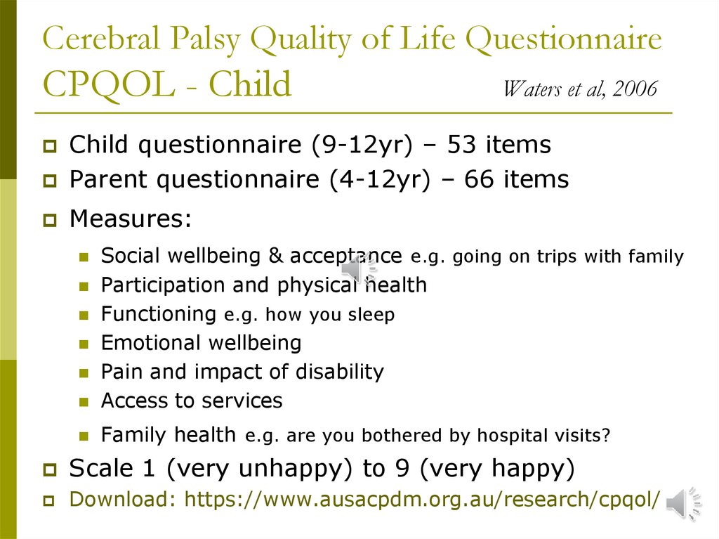 Cerebral Palsy Quality of Life Questionnaire CPQOL - Child Waters et al, 2006