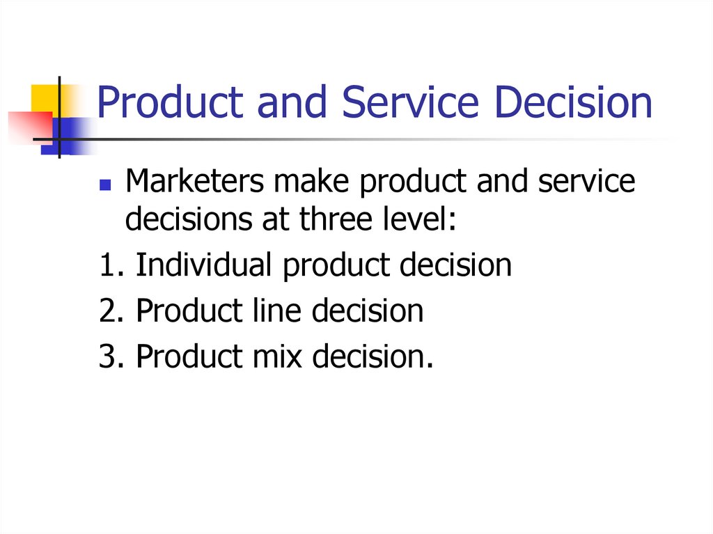 Product and Service Decision