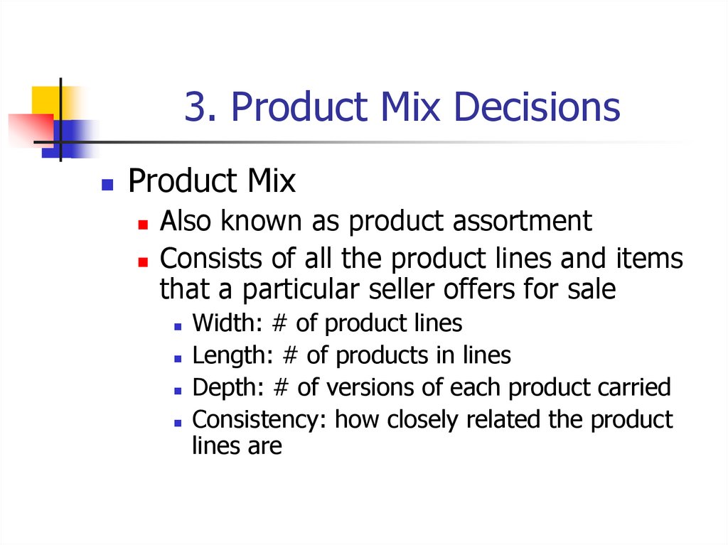 3. Product Mix Decisions