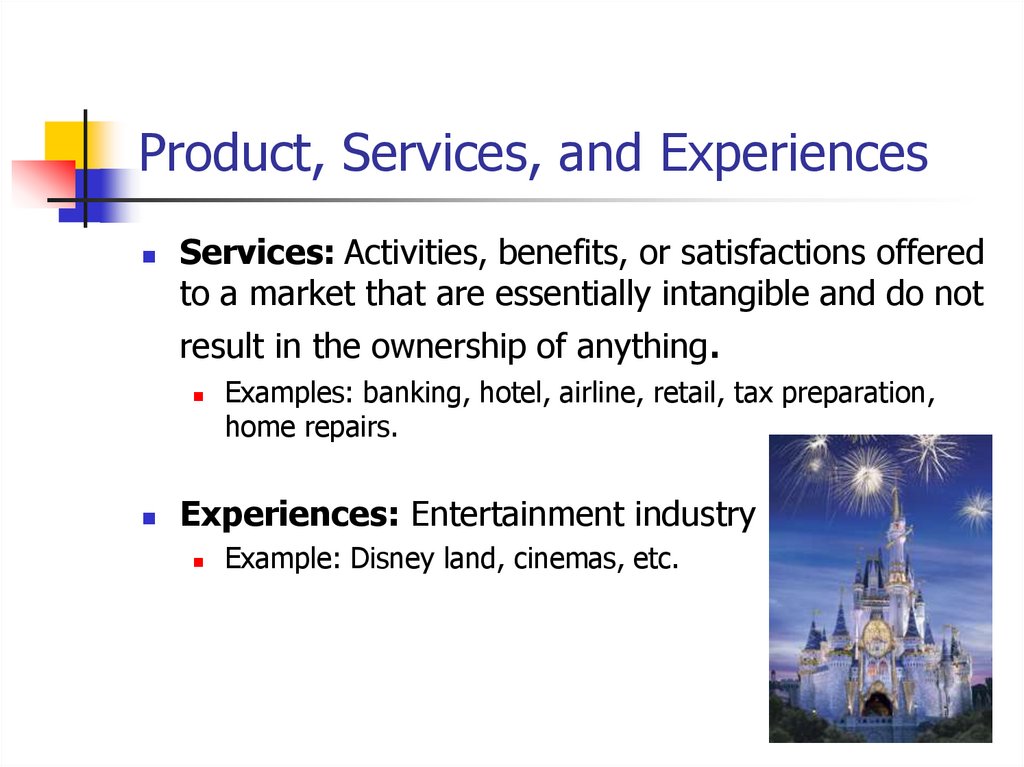 Product, Services, and Experiences