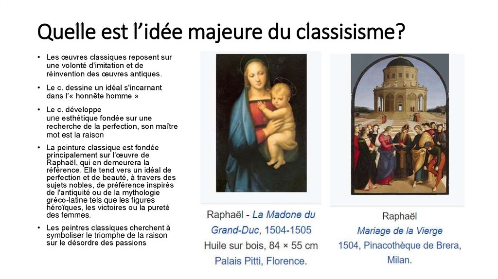 Quelle est l’idée majeure du classisisme?