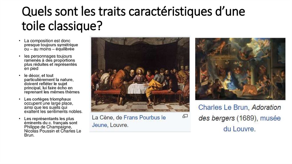 Quels sont les traits caractéristiques d’une toile classique?