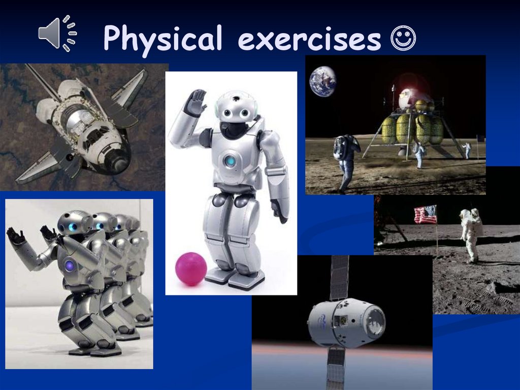 Physical exercises 