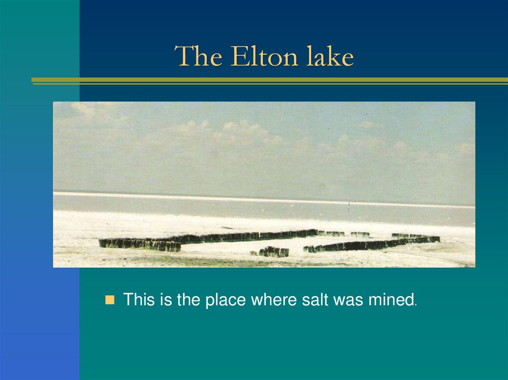 The Elton lake