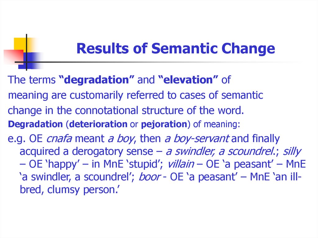 Results of Semantic Change