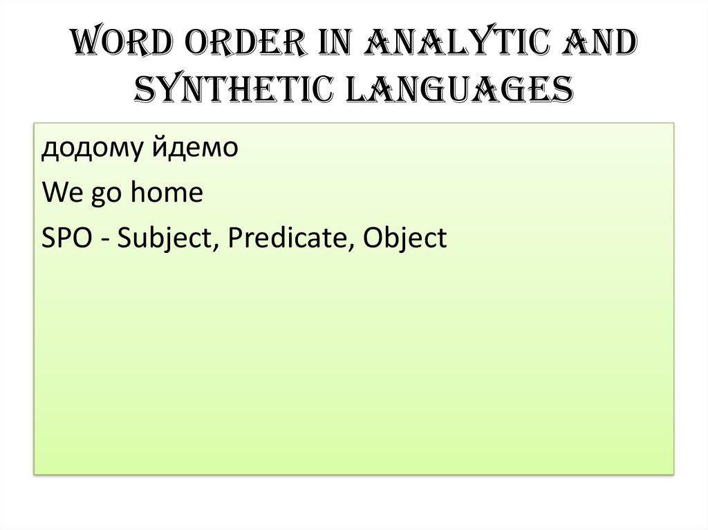 word order in analytic and synthetic languages