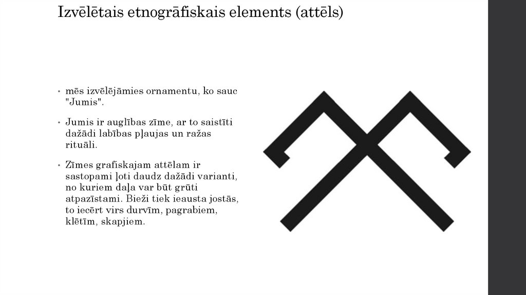 Izvēlētais etnogrāfiskais elements (attēls)