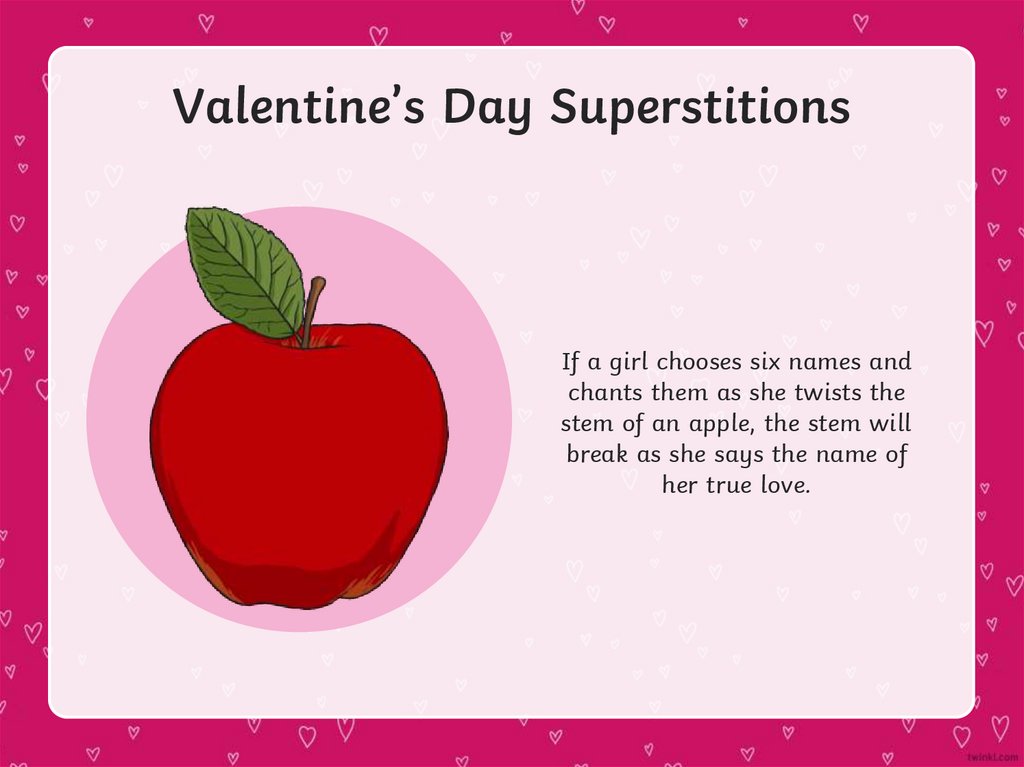 Valentine’s Day Superstitions