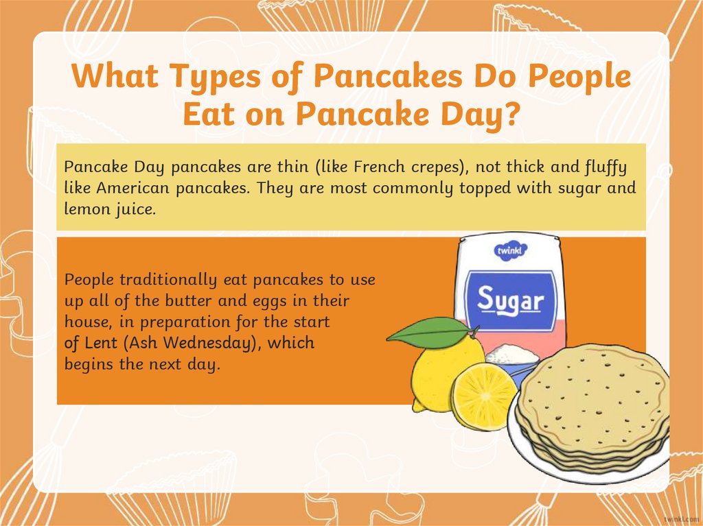 What Is Pancake Day? презентация онлайн