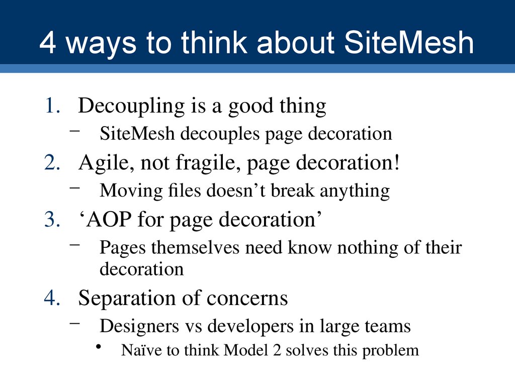 4 ways to think about SiteMesh