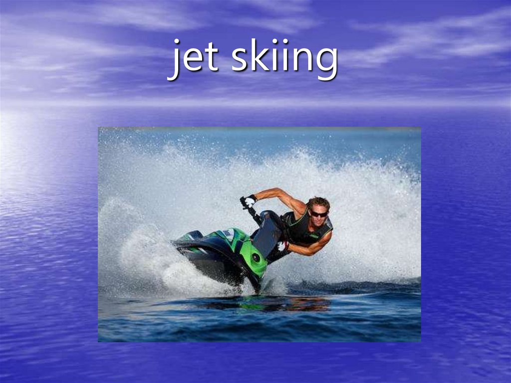 jet skiing