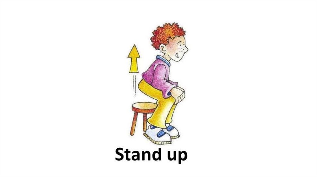 Stand up sit. Встать со стула. Stand up sit down. Sit down рисунок для детей. Карточка sit down.